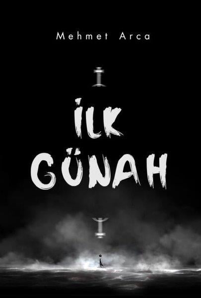 Mehmet ArcaTürk Şiiriİlk Günah