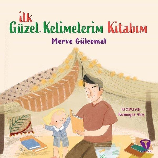 Merve GülcemalEgitim Etkinlik Kitaplariİlk Güzel Kelimelerim Kitabım