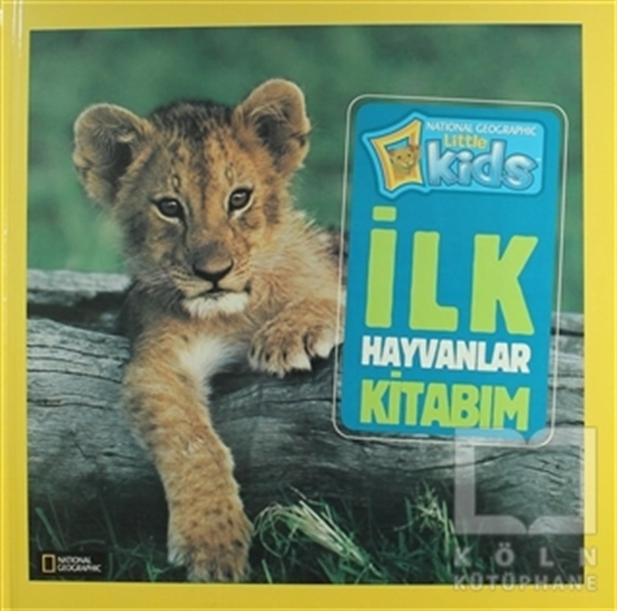 Catherine D. HughesZeka Gelişimiİlk Hayvanlar Kitabım