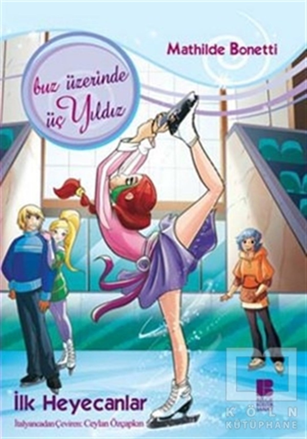 Mathilde BonettiGençlik Edebiyatıİlk Heyecanlar