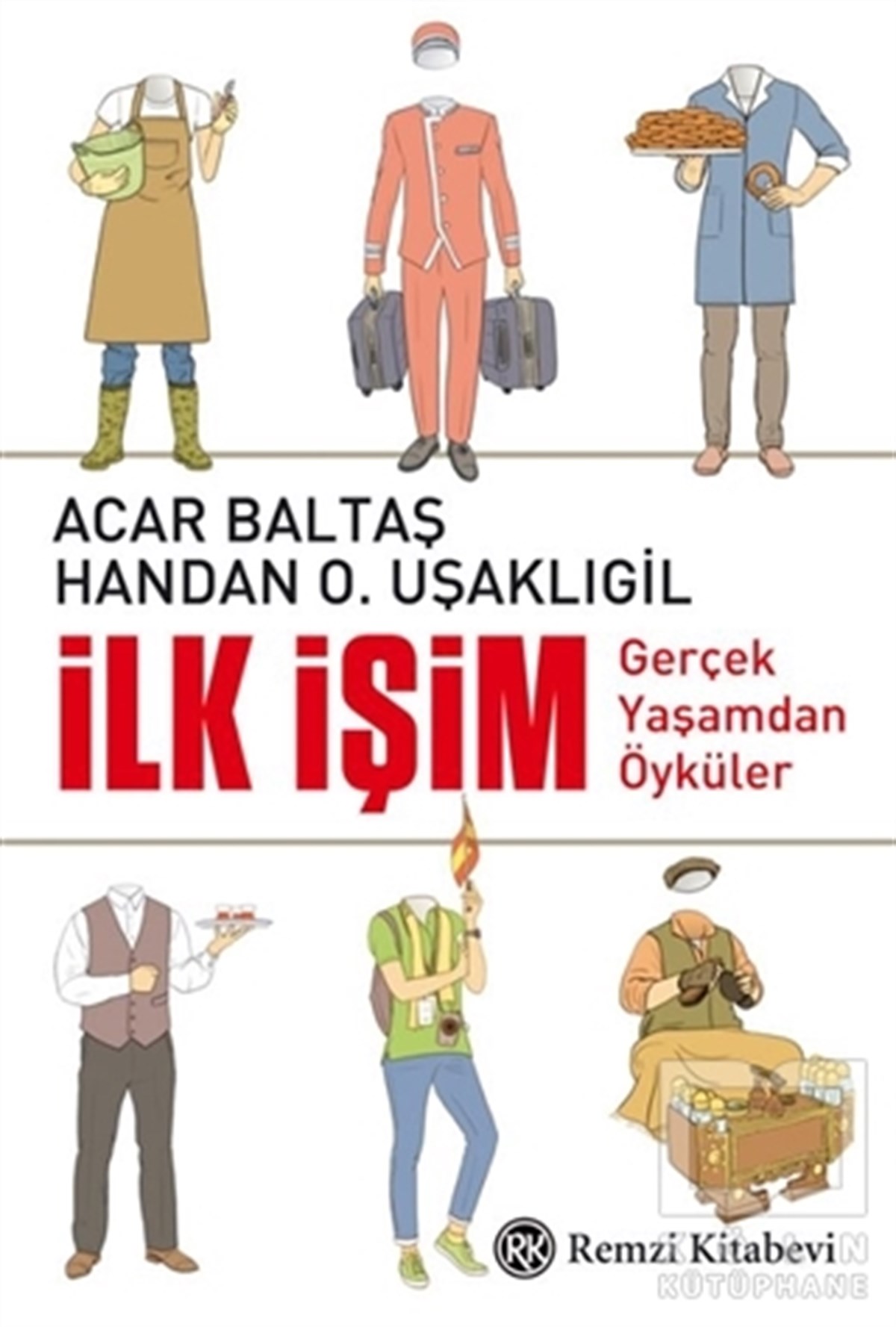 Acar BaltaşKişisel Gelişimİlk İşim