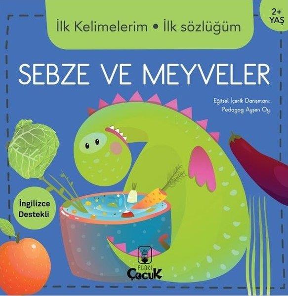 KolektifEgitim Etkinlik Kitaplariİlk Kelimelerim İlk Sözlüğüm Sebze ve Meyveler 2 + Yaş