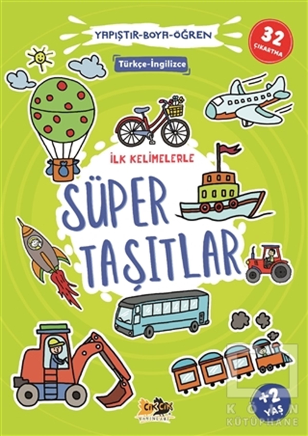 KolektifEtkinlik Kitaplarıİlk Kelimelerle Süper Taşıtlar - Yapıştır-Boya-Öğren