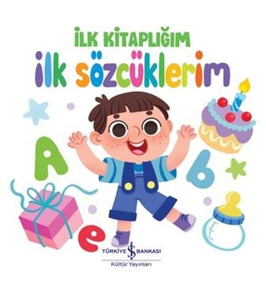 KolektifEgitim Etkinlik Kitaplariİlk Kitaplığım - İlk Sözcüklerim