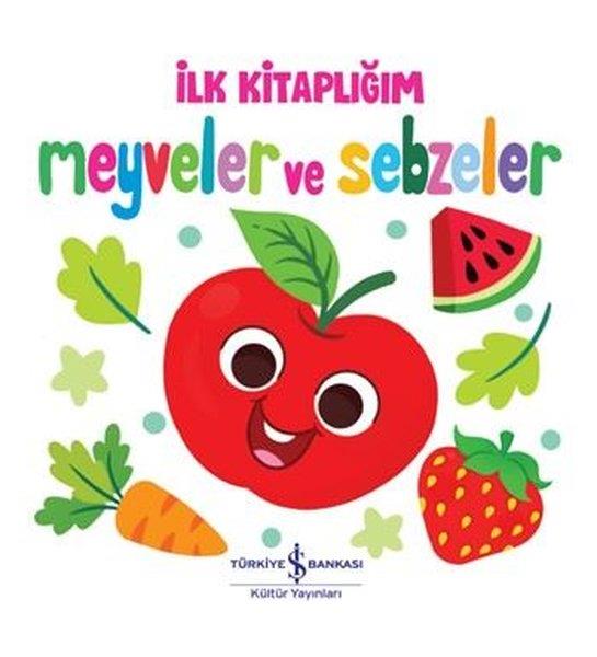 KolektifEgitim Etkinlik Kitaplariİlk Kitaplığım - Meyveler ve Sebzeler