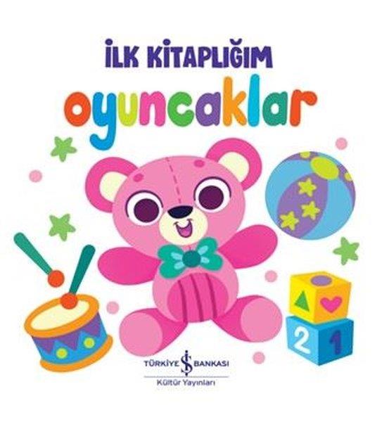 KolektifEgitim Etkinlik Kitaplariİlk Kitaplığım - Oyuncaklar