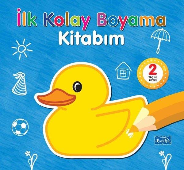 KolektifBoyama Kitaplarıİlk Kolay Boyama Kitabım - 2 Yaş ve Üzeri