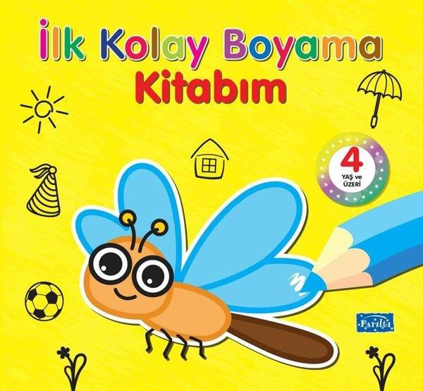 KolektifBoyama Kitaplarıİlk Kolay Boyama Kitabım - 4 Yaş ve Üzeri