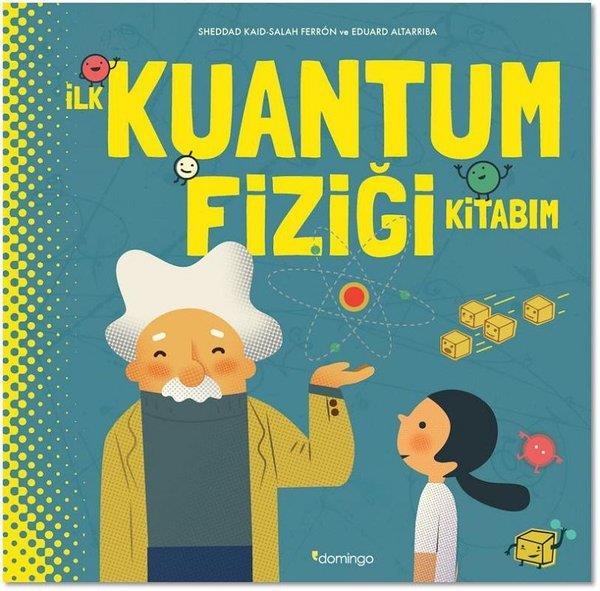 Salah FerronÇocuk Bilim Kitaplarıİlk Kuantum Fiziği Kitabım