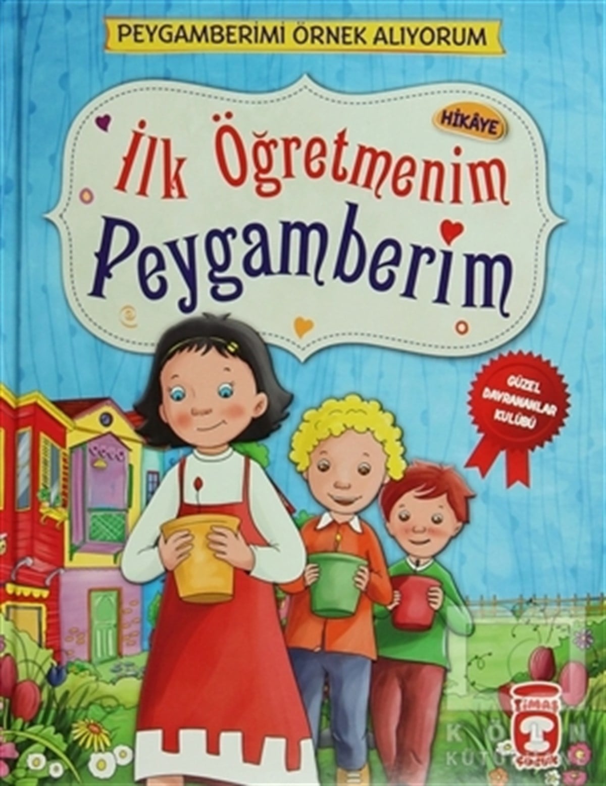 Nur KutluÇocuk Hikaye Kitaplarıİlk Öğretmenim Peygamberim