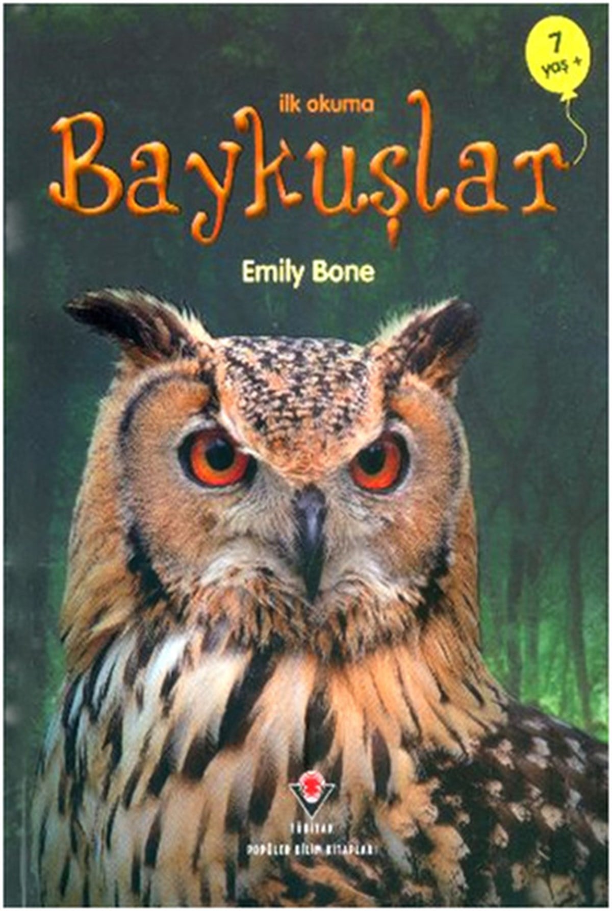 Emily BoneTübitak Kitaplarıİlk Okuma - Baykuşlar