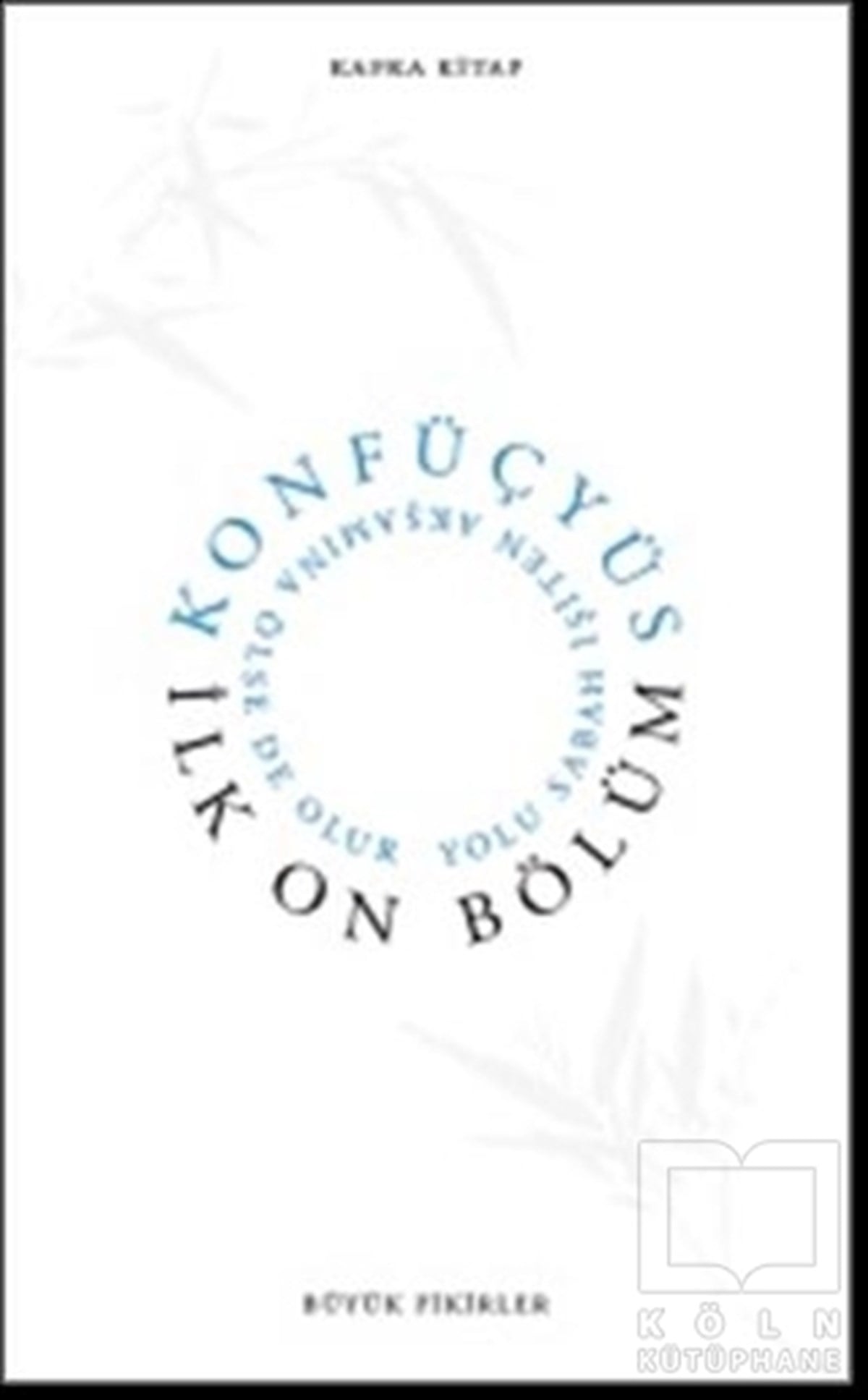 KonfüçyüsDenemeİlk On Bölüm
