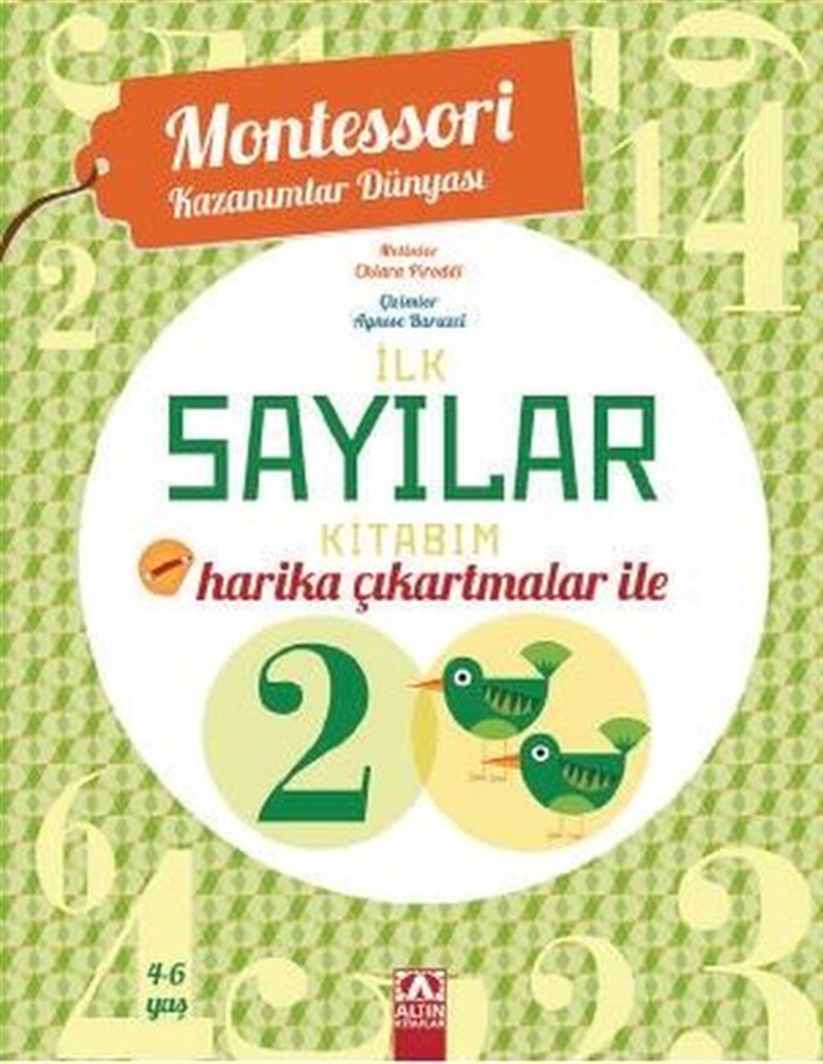 KolektifEgitim Etkinlik Kitaplariİlk Sayılar Kitabım - Harika Çıkartmalar ile - Montessori Kazanımlar Dünyası