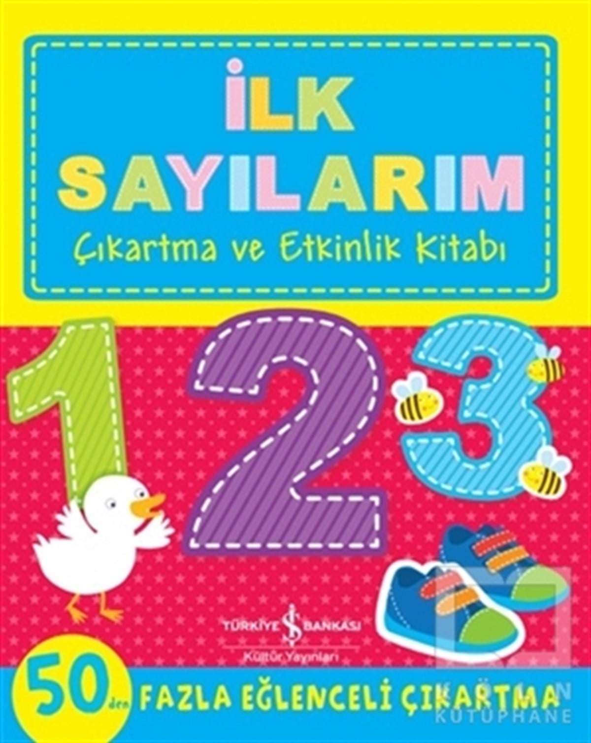 KolektifEtkinlik Kitaplarıİlk Sayılarım - Çıkartma ve Etkinlik Kitabı