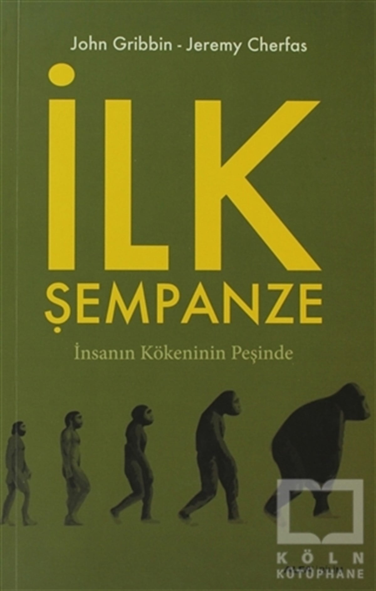 John GribbinPopüler Bilimİlk Şempanze