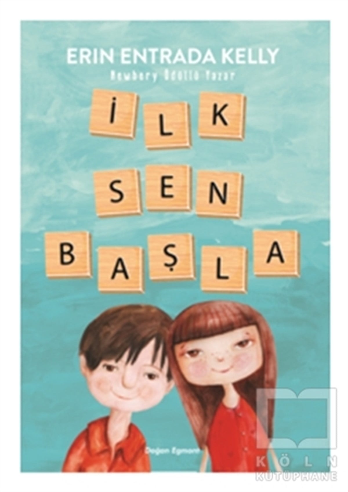 Erin Entrada KellyRoman-Öyküİlk Sen Başla