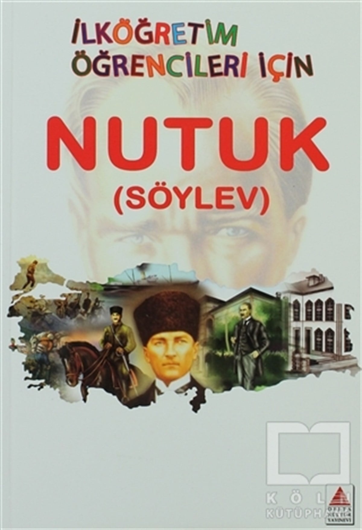 Kenan KalecikliDiğerİlköğretim Öğrencileri İçin Nutuk