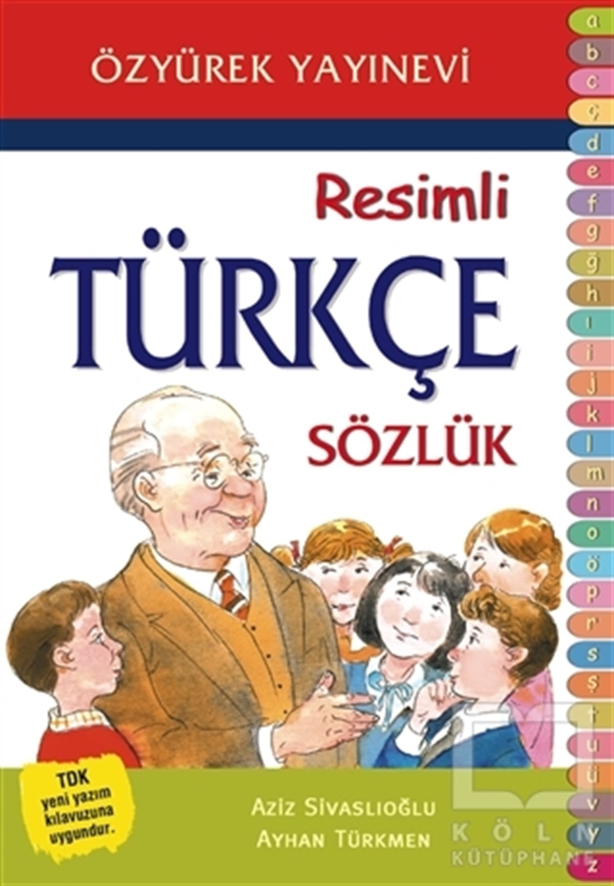 Aziz SivaslıoğluReferans - Kaynak Kitapİlköğretim Resimli Türkçe Sözlük