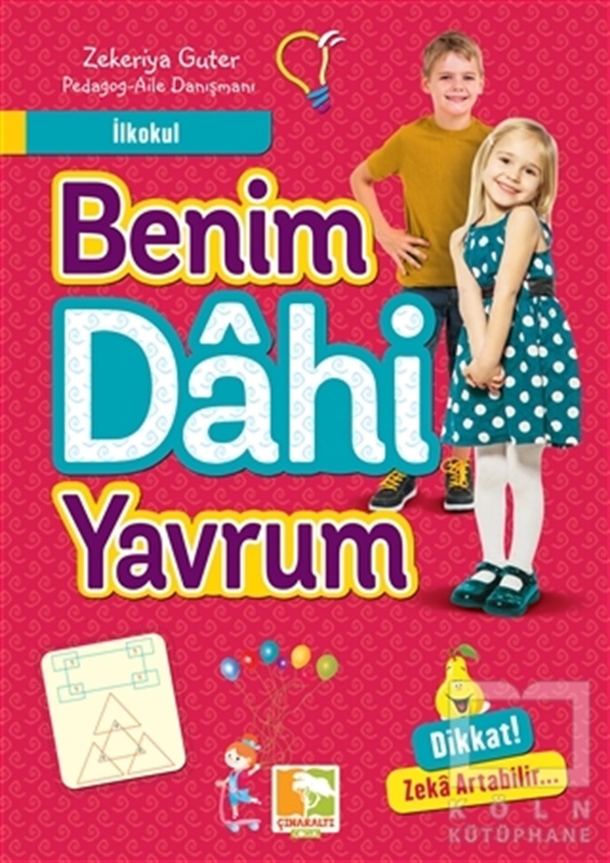 Zekeriya GuterZeka Gelişimiİlkokul - Benim Dahi Yavrum