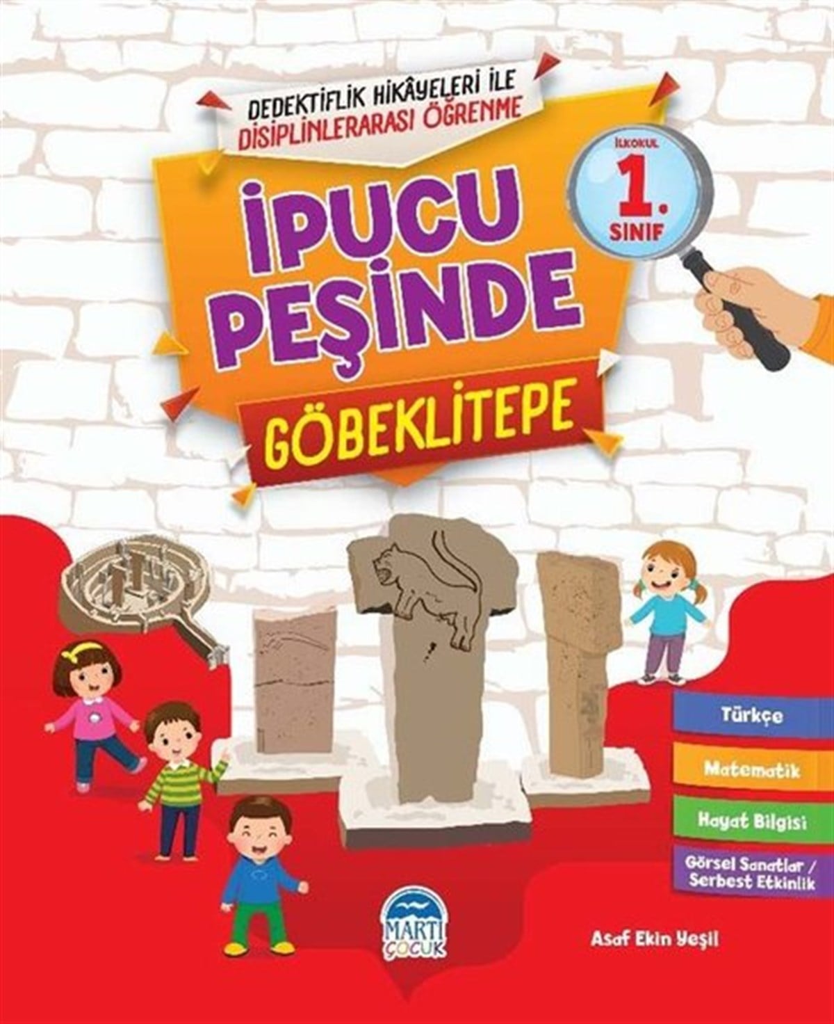 Asaf Ekin YeşilEtkinlik Kitaplarıİlkokul 1.Sınıf - İpucu Peşinde - Göbeklitepe