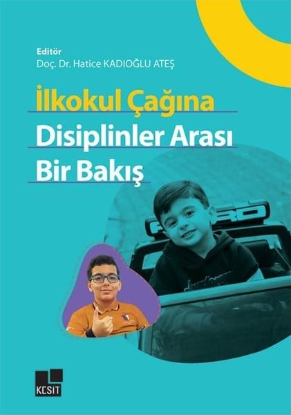 KolektifEğitimİlkokul Çağına Disiplinler Arası Bir Bakış