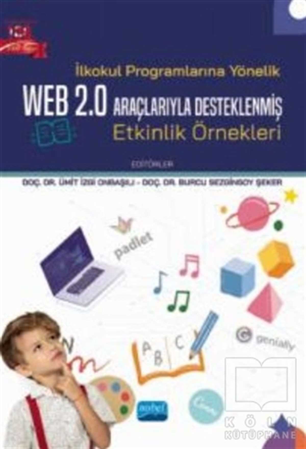 Ümit İzgi OnbaşılıDiğerİlkokul Programlarına Yönelik Web 2.0 Araçlarıyla Desteklenmiş Etkinlik Örnekleri