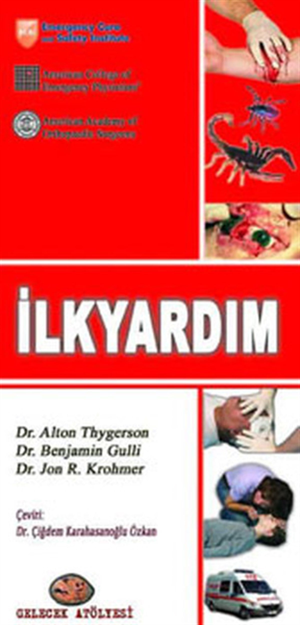 A.Thygerson-B.Gulli-Jon R.KrohBeden Sağlığıİlkyardım