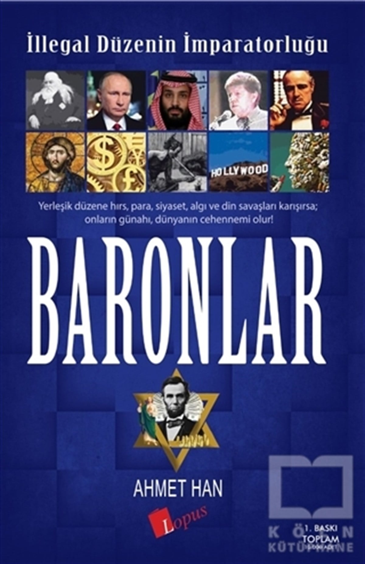 Ahmet HanAraştırma-İncelemeİllegal Düzenin İmparatorluğu Baronlar