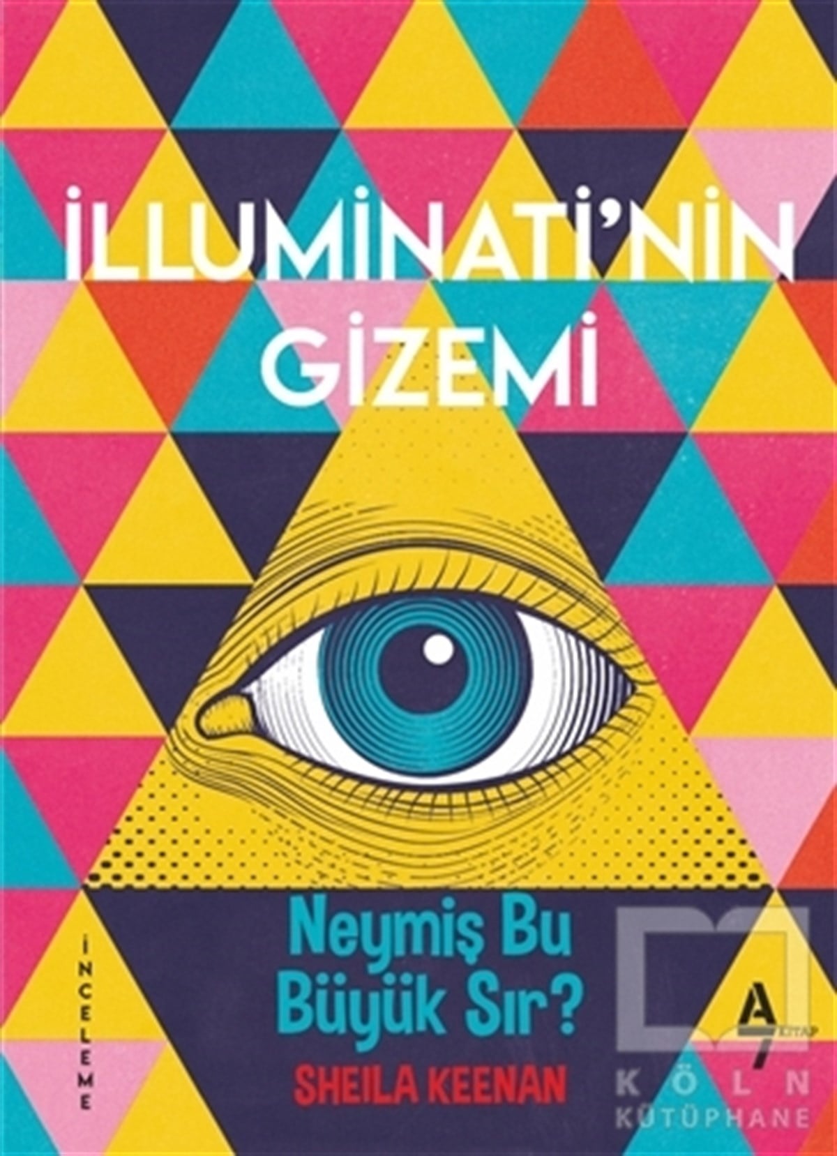 Sheila KeenanBaşvuru Kitaplarıİlluminati'nin Gizemi