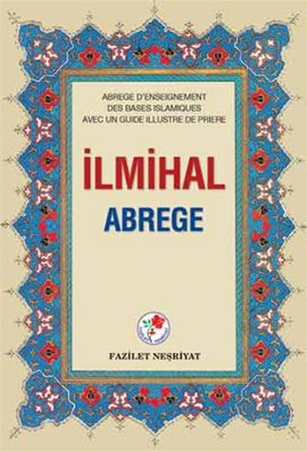 Ümit KartArtİlmihal Abrege (Karton Kapak)