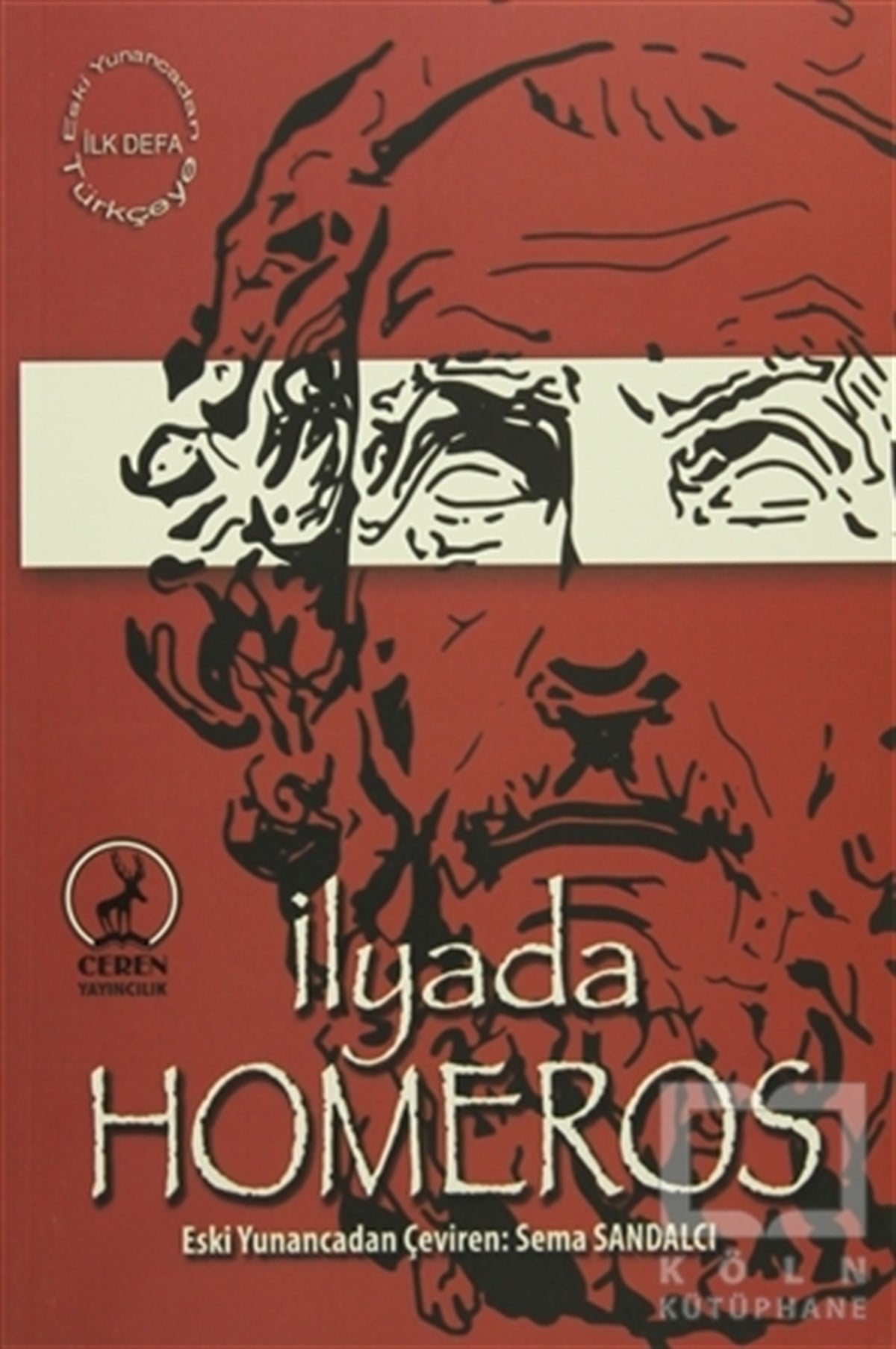 HomerosEfsane & Destan Kitaplarıİlyada