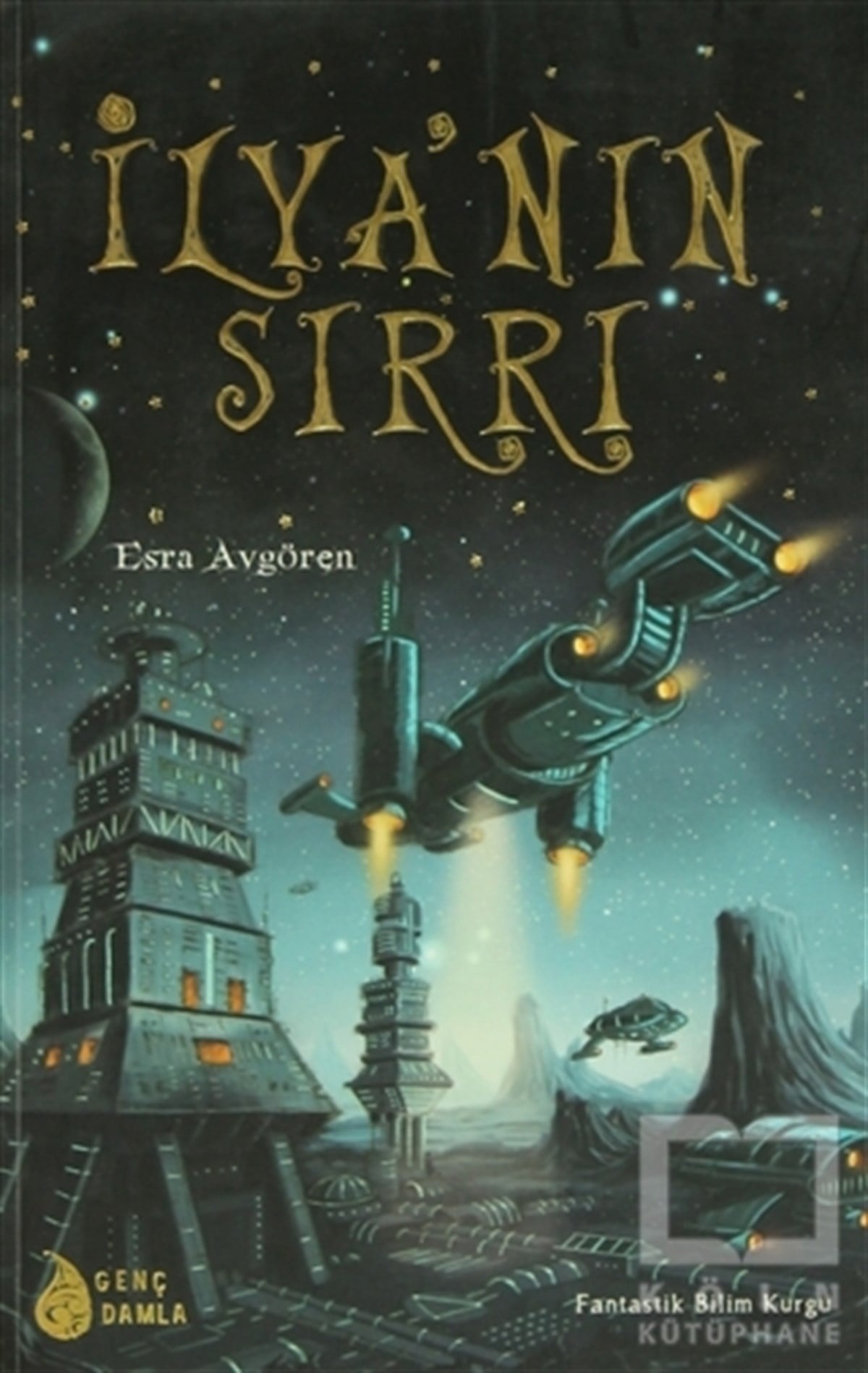 Esra AvgörenRoman-Öyküİlya'nın Sırrı