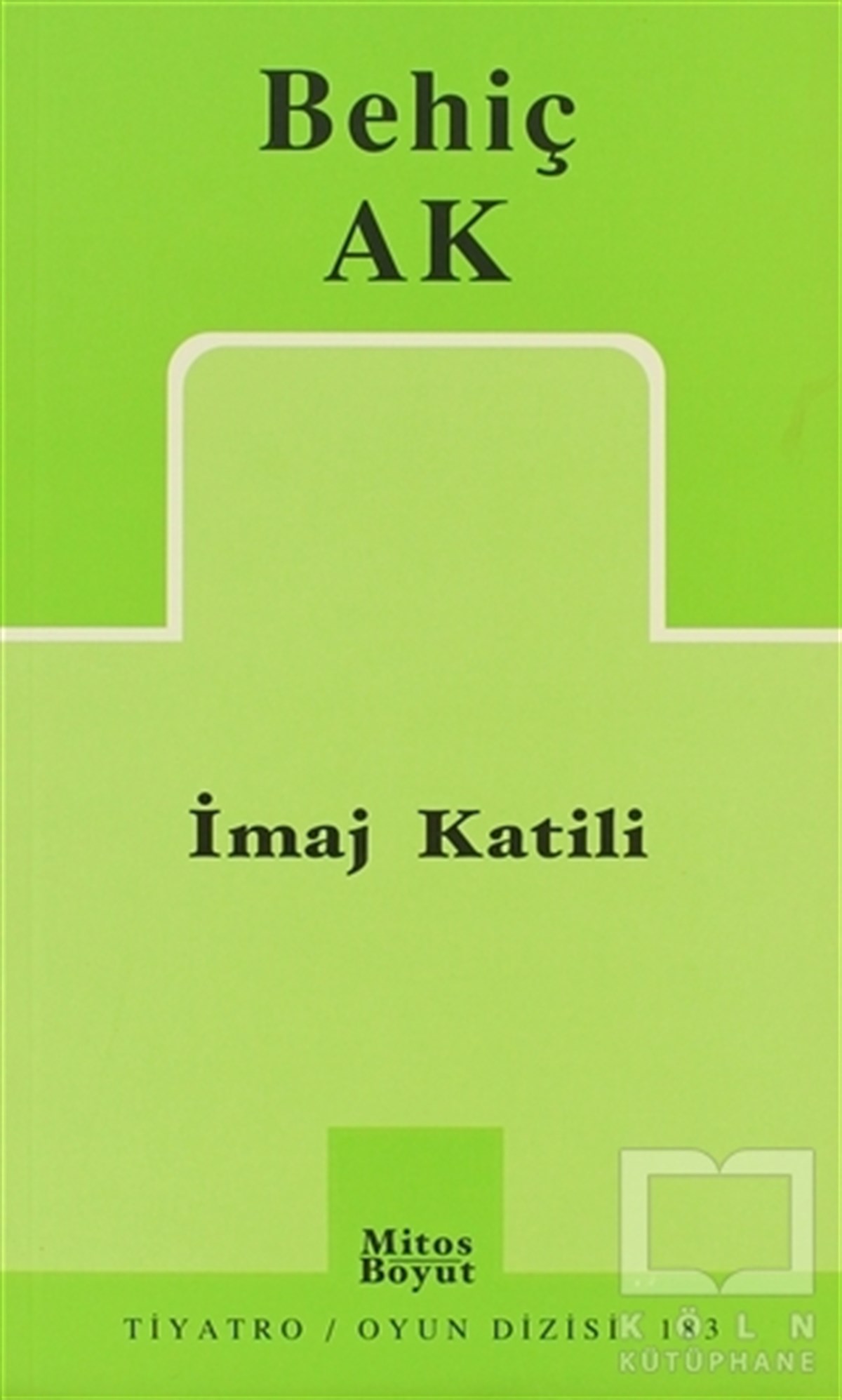 Behiç AkSenaryoİmaj Katili