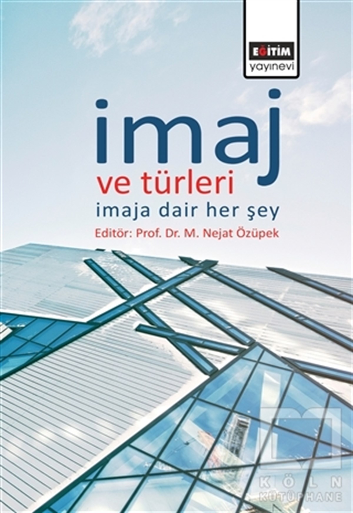M. Nejat ÖzüpekDiğerİmaj ve Türleri