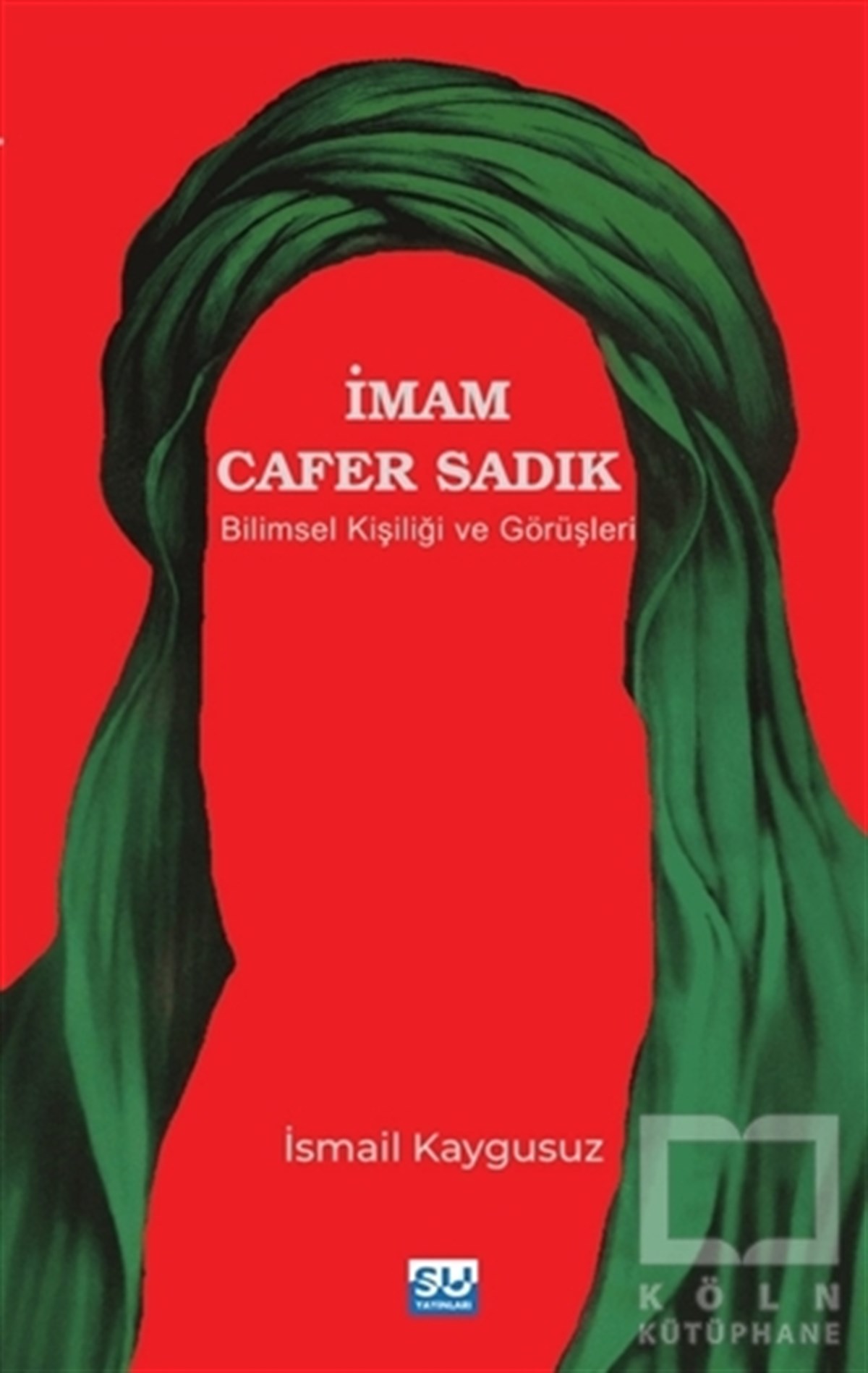 İsmail Kaygusuzİslami Biyografi ve Otobiyografi Kitaplarıİmam Cafer Sadık