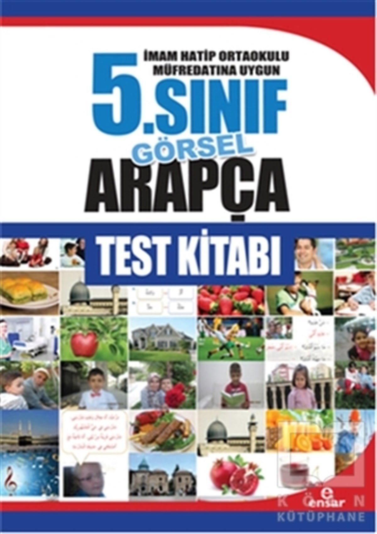 Abdullah ÖzerEğitimİmam Hatip Ortaokulu Müfredatın Uygun 5. Sınıf Görsel Arapça Test Kitabı