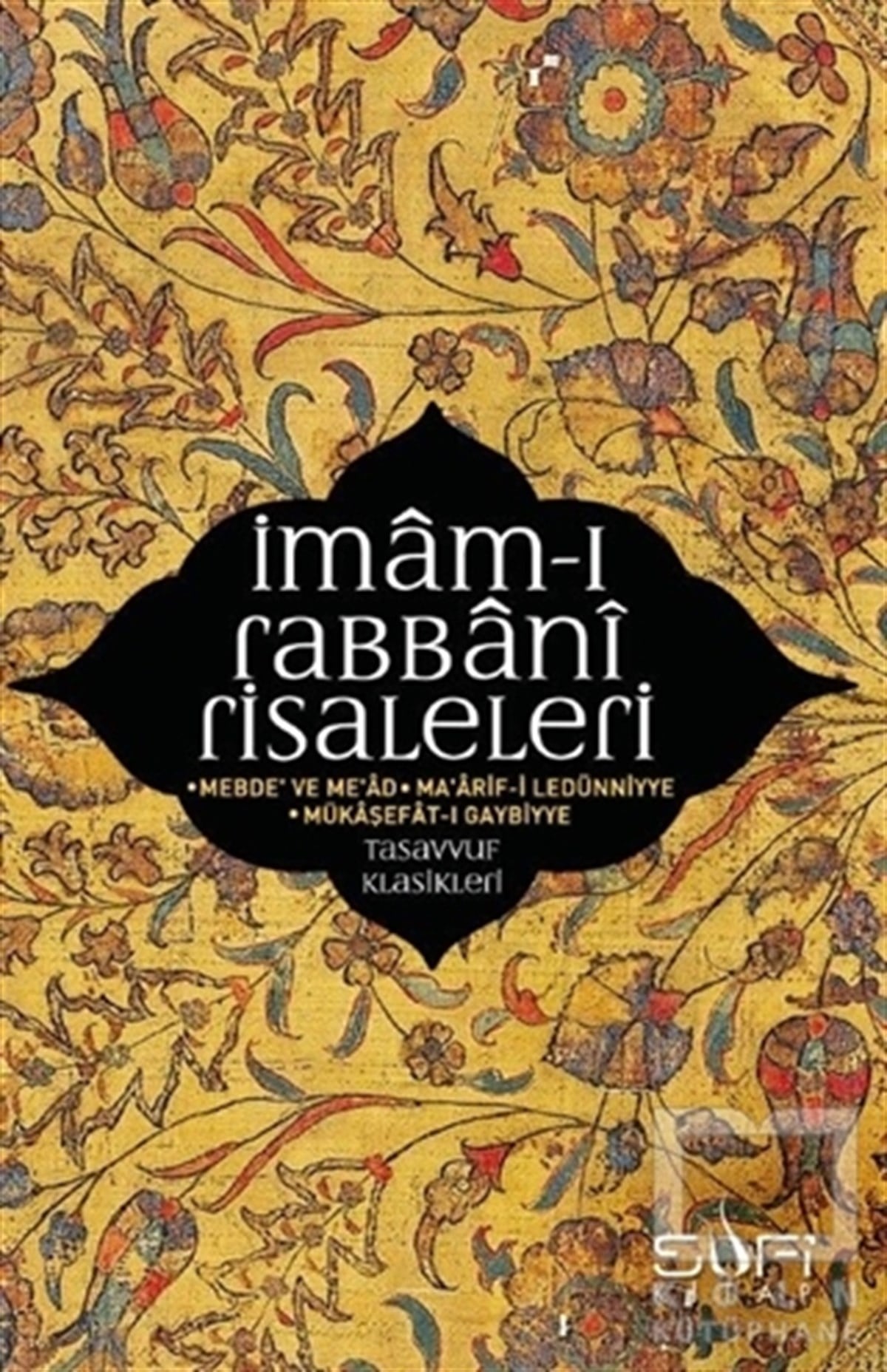 KolektifTasavvuf - Mezhepler - Tarikatlarİmam-ı Rabbani Risaleleri