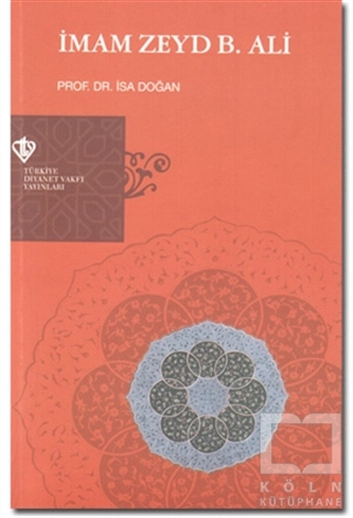 İsa DoğanBiyografi - Otobiyografiİmam Zeyd B. Ali