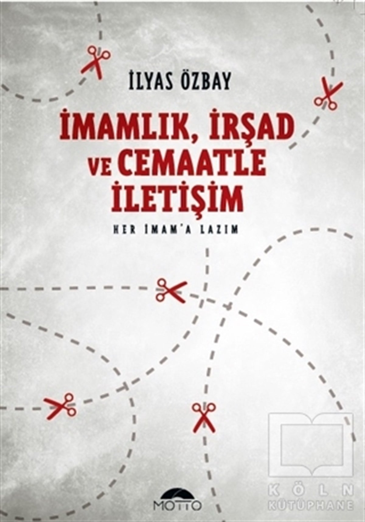 İlyas ÖzbayDiğerİmamlık İrşad ve Cemaatle İletişim