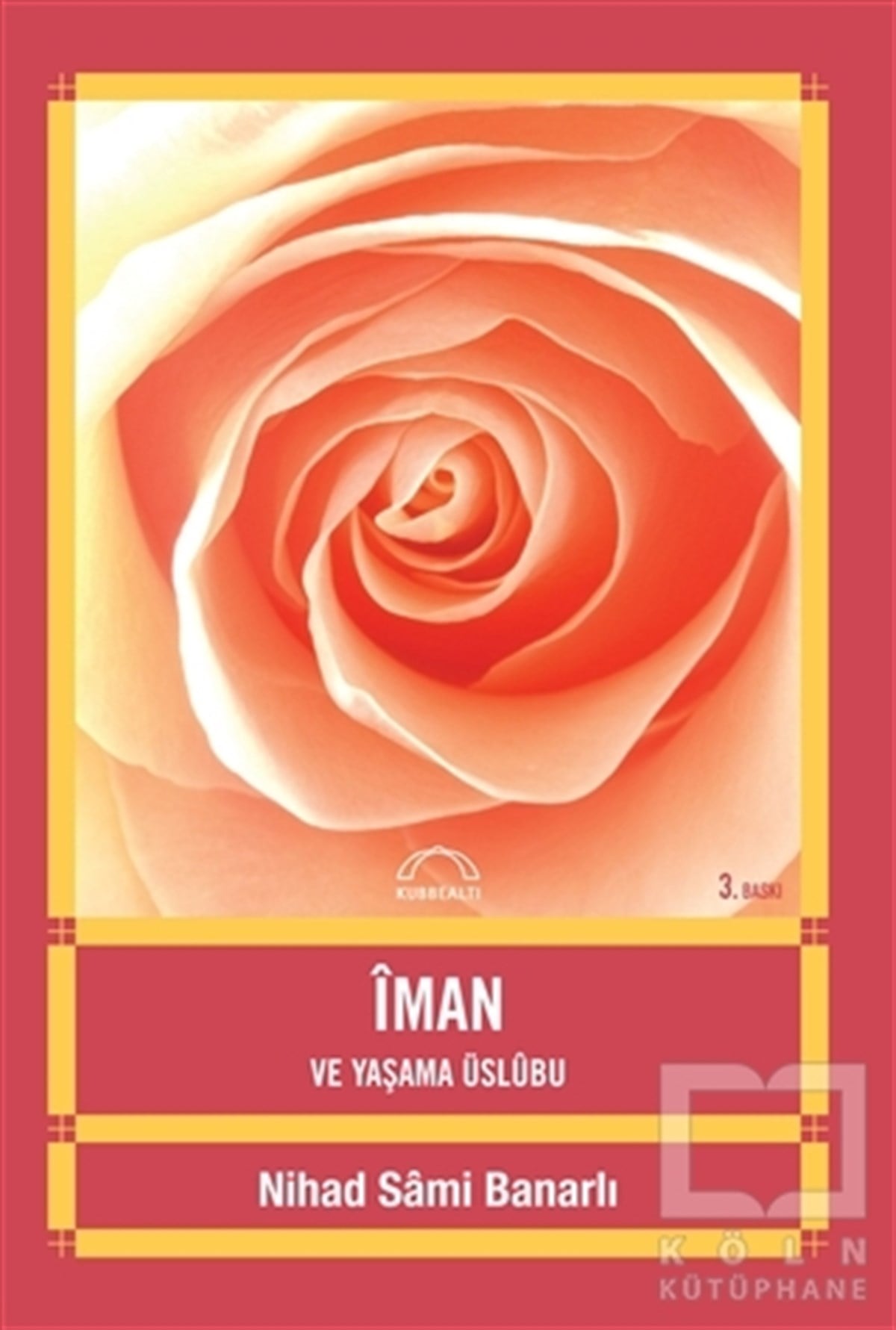 Nihad Sami BanarlıMüslümanlıkİman ve Yaşama Üslubu