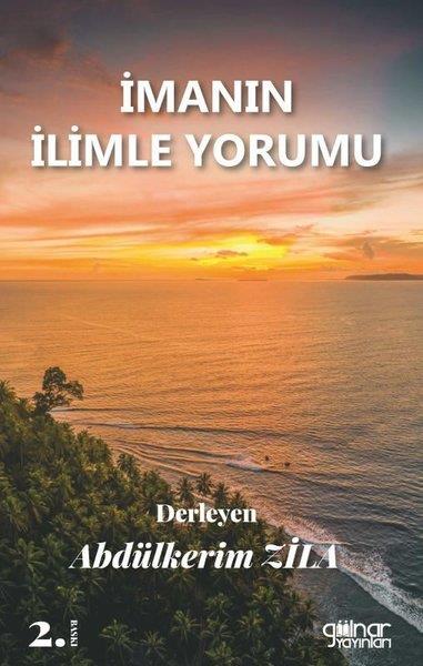 Kolektifİslami Kitaplarİmanın İlimle Yorumu