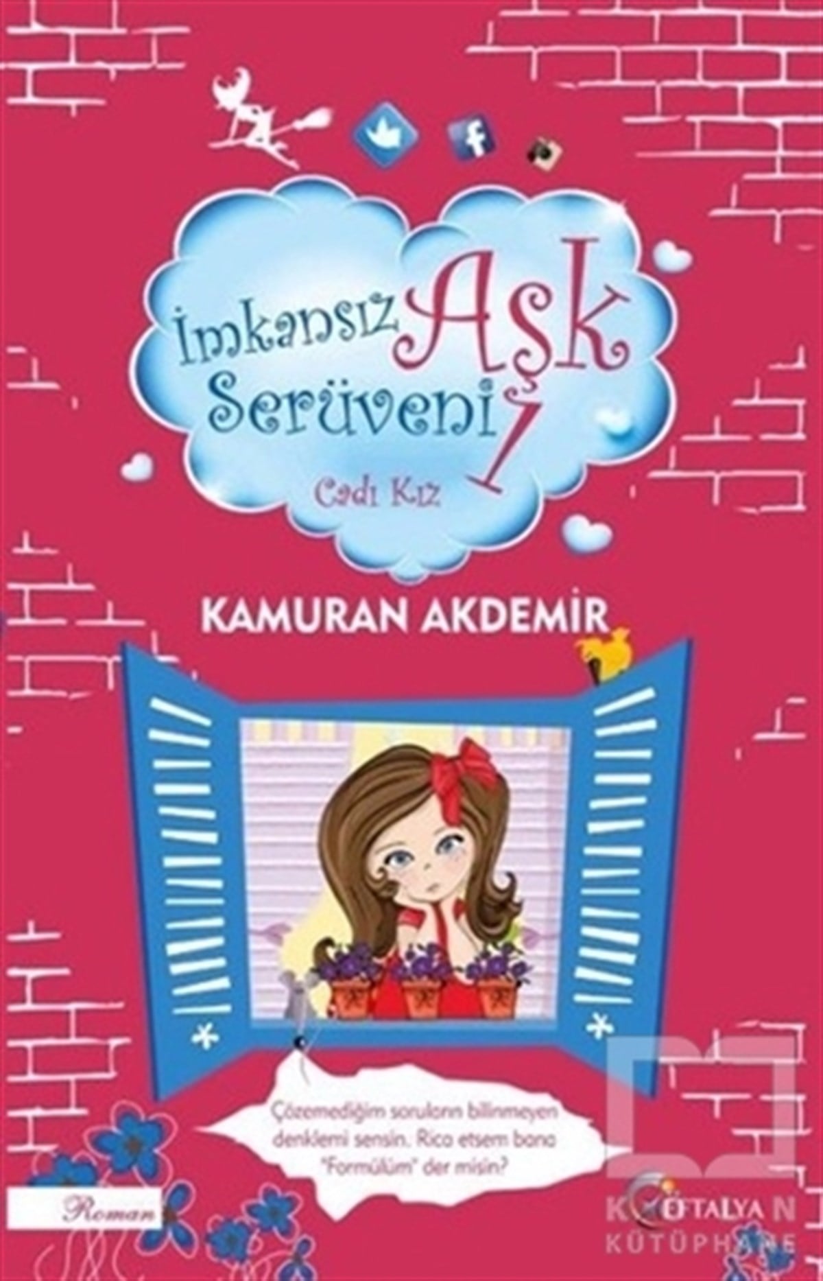 Kamuran AkdemirRomanİmkansız Aşk Serüveni 1- Cadı Kız