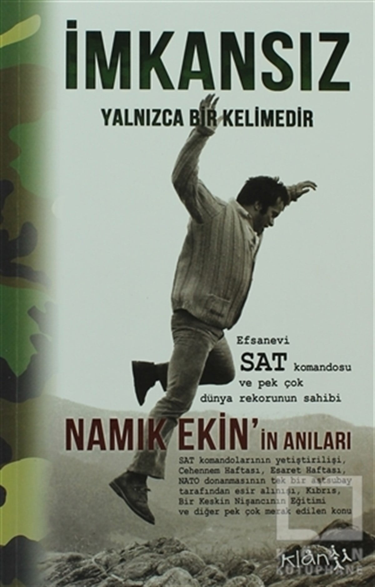 Namık EkinTarihi Biyografi ve Otobiyografi Kitaplarıİmkansız Yalnızca Bir Kelimedir