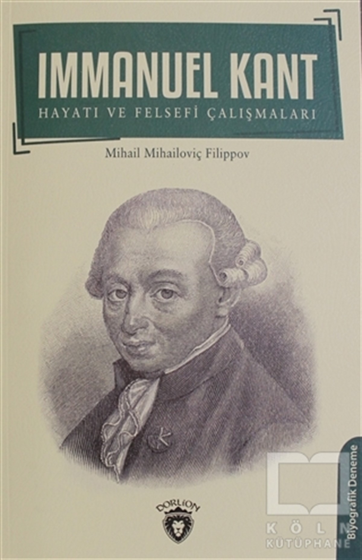 Mikhailovich FilippovBiyografi-OtobiyogafiImmanuel Kant