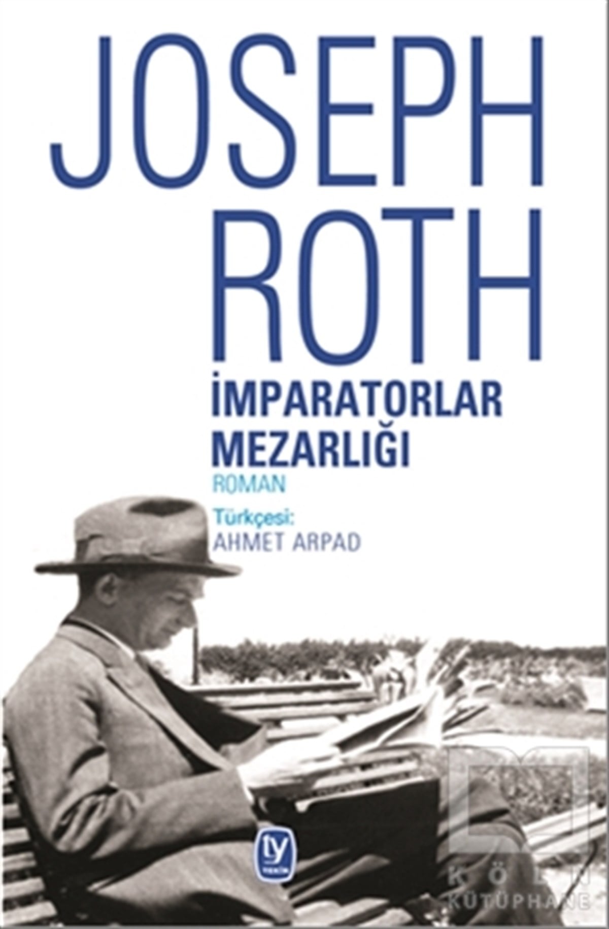 Joseph RothRomanİmparatorlar Mezarlığı