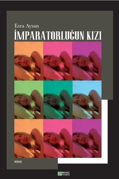 Esra AysanTürkiye Romanİmparatorluğun Kızı
