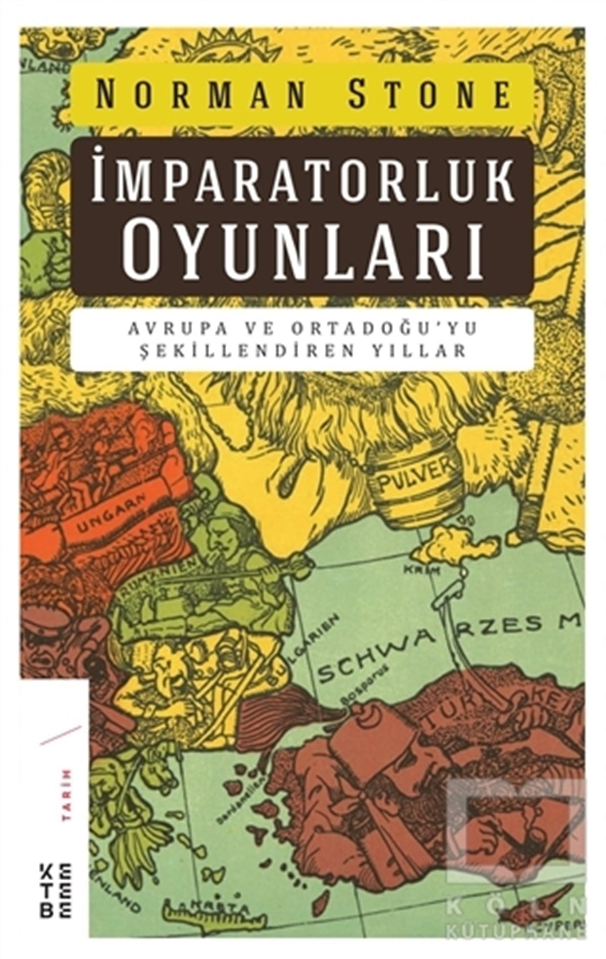 Norman StoneDünya Tarihiİmparatorluk Oyunları