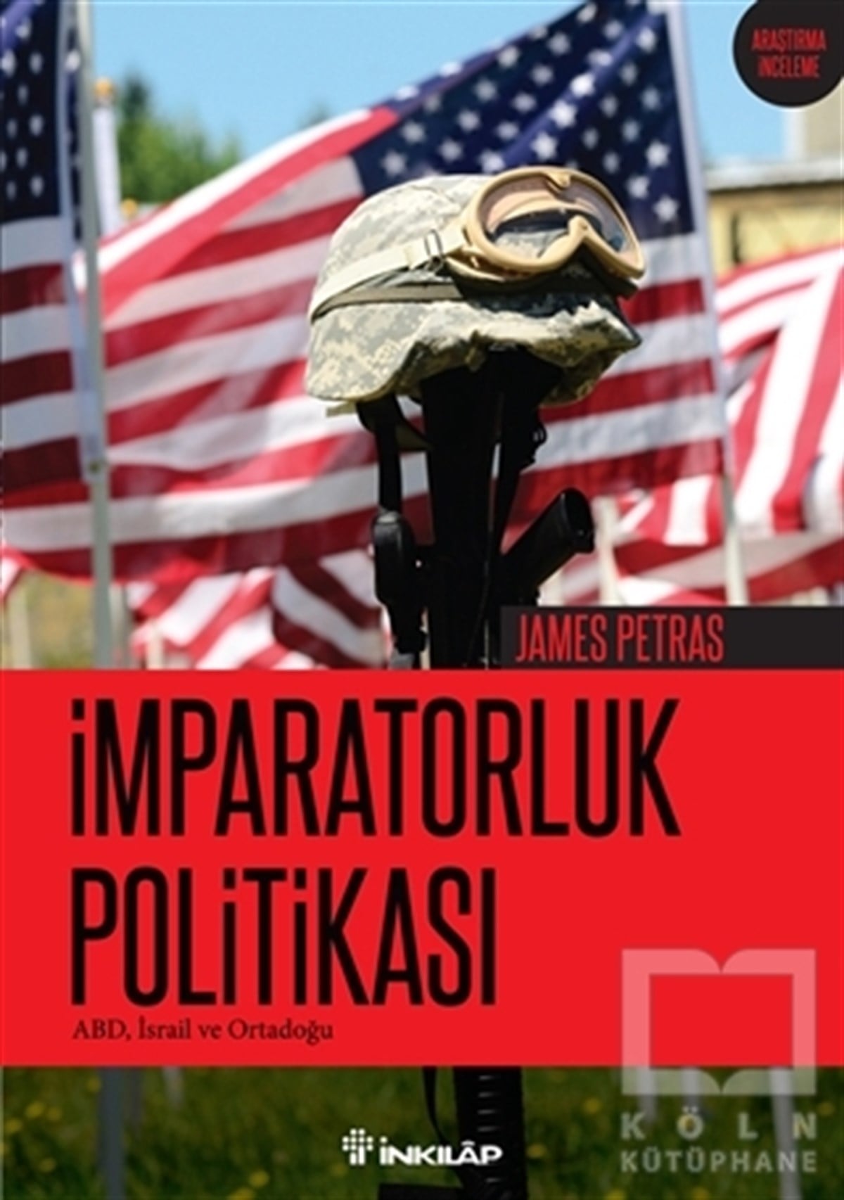 James PetrasAraştırma-İncelemeİmparatorluk Politikası