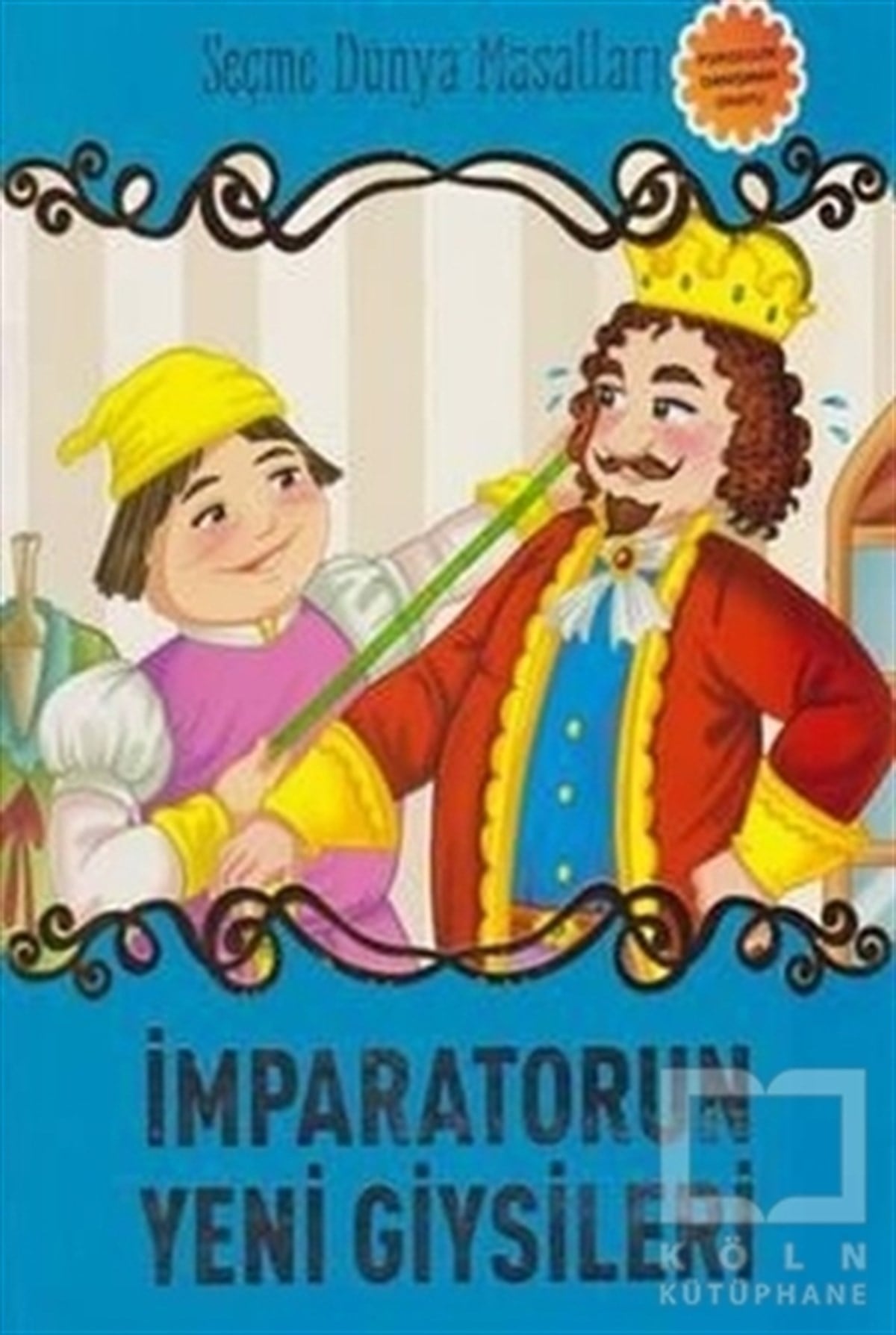 KolektifÇocuk Hikaye Kitaplarıİmparatorun Yeni Giysileri