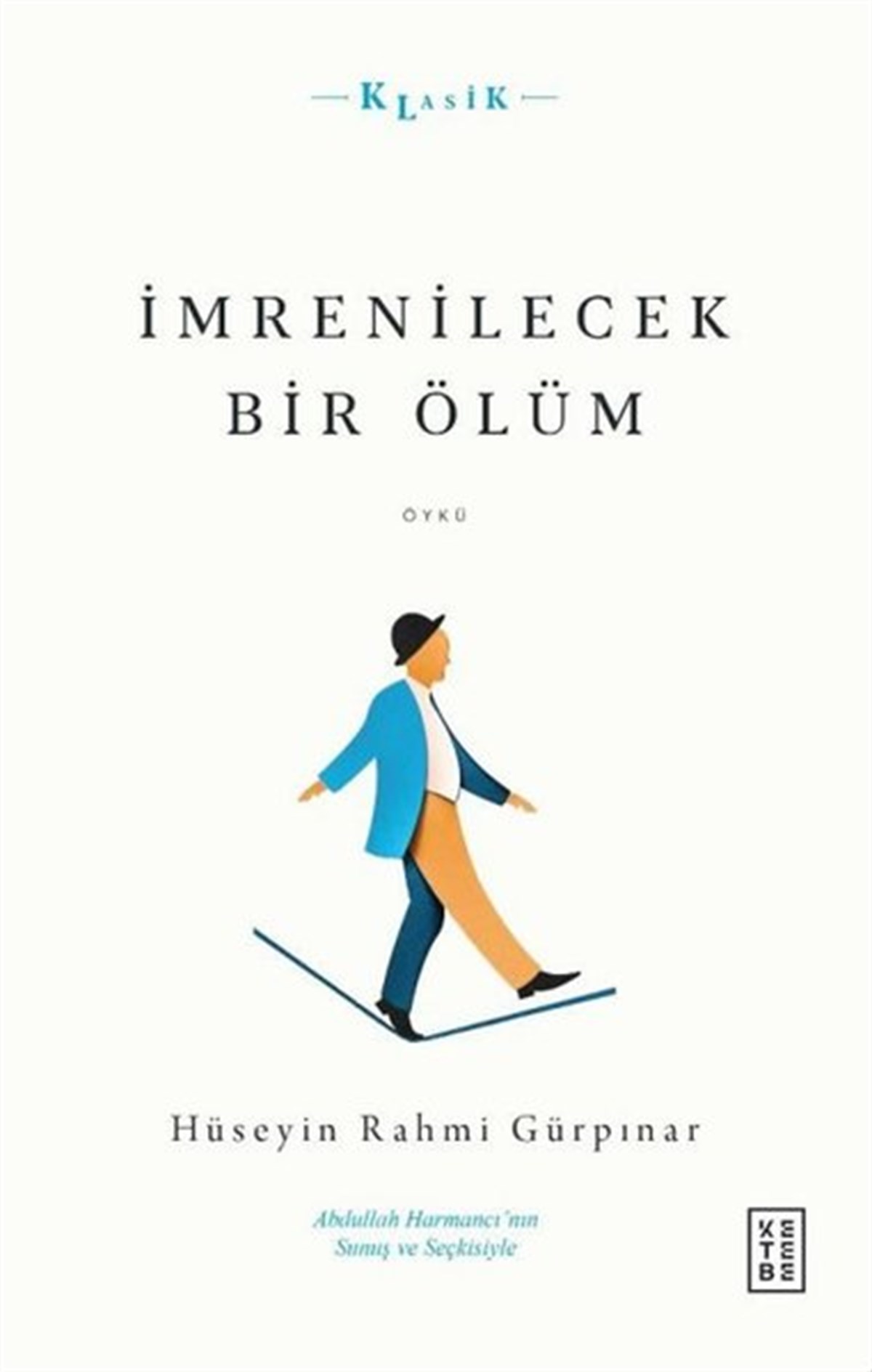 Hüseyin Rahmi GürpınarTürk Klasikİmrenilecek Bir Ölüm